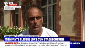 Accident équestre: "Un enfant est toujours en réanimation, deux autres en soins continus", explique le chef du CHU de Rennes