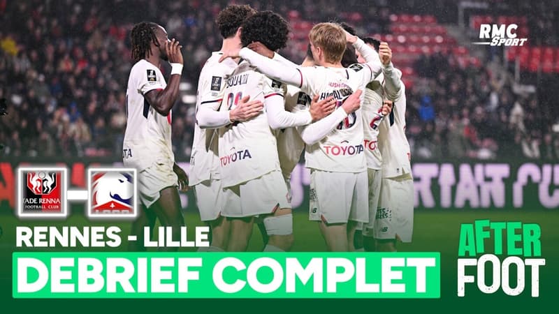 Rennes 1-2 Lille : la belle opération du Losc, le débrief complet de l'After foot