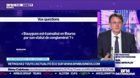 Les questions : Bouygues est-il pénalisé en Bourse par son statut de conglomérat ? - 22/10