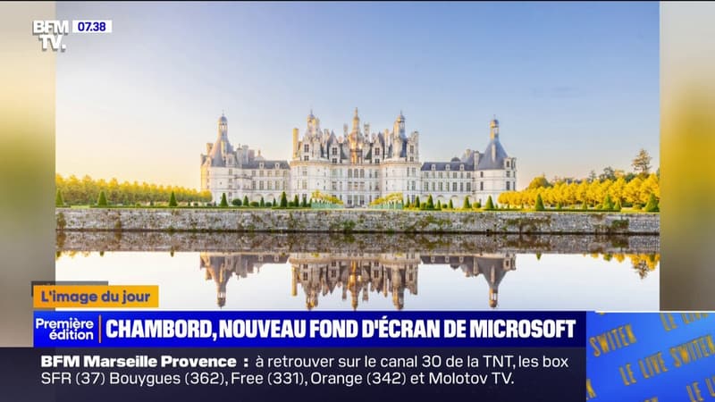  Une photo du château de Chambord sélectionnée parmi les nouveaux fonds d'écran de Microsoft