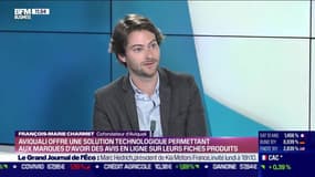 François-Marie Charmet (Aviquali) : Aviquali est une solution technologique permettant aux marques d'avoir des avis en ligne sur leurs fiches produits - 30/04