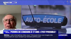 Permis de conduire à 17 ans: "Il y a une attente chez les jeunes travailleurs" explique Philippe Nozière de 40 millions d'automobilistes