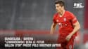 Bayern : "Lewandowski sera le futur Ballon d'Or" prédit Polo Breitner (After) 