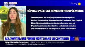 Aix-en-Provence: une femme de 85 ans disparue de l'hôpital retrouvée morte dans un container
