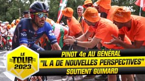Tour de France - E1 : "Pinot 4e ? Ça va l'obliger à penser au général" soutient Guimard