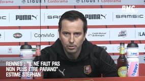 Rennes : "Pas besoin de protéger le groupe, il ne faut pas être parano" estime Stéphan