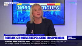 Roubaix: la députée Catherine Osson assure "qu'on n'est plus dans des fermetures" concernant les effectifs policiers