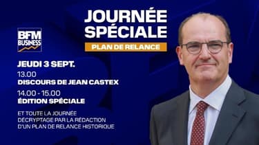 JOURNÉE SPÉCIALE BFM BUSINESS : PLAN DE RELANCE DE LA FRANCE