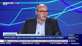 Yoann Boulday (Finance Conseil) : Particuliers, quels taux de crédit immobilier actuels et à venir ? - 23/04