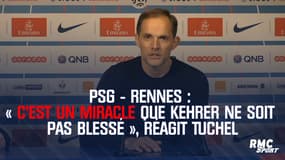 PSG - Rennes : "C’est un miracle que Kehrer ne soit pas blessé", réagit Tuchel