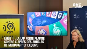 Ligue 1 : La LFP porte plainte contre X après des articles de Mediapart et L'Équipe