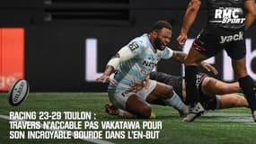 Racing 23-29 Toulon : Travers n'accable pas Vakatawa pour son incroyable bourde dans l'en-but