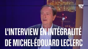 L'interview en intégralité de Michel-Édouard Leclerc 