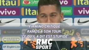 Firmino critique Ramos à son tour: "Ce qu'il a dit est stupide"