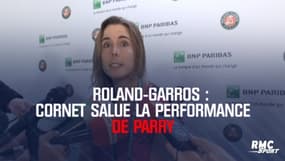 Roland-Garros : Cornet salue la performance de Parry 