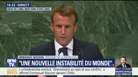 "Face au grand défi migratoire, je ne crois pas aux discours d'ouverture inconditionnelle", affirme Emmanuel Macron devant l'ONU