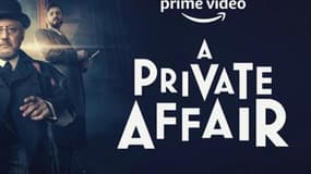 A Private Affair : la nouvelle série made in Prime Video débarque le 16 septembre
