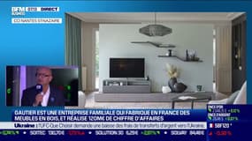 Gautier est une entreprise familiale qui fabrique en France des meubles en bois, et réalise 120M€ de CA