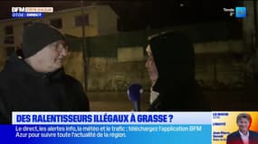 Grasse: des ralentisseurs illégaux?
