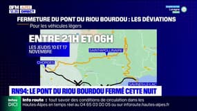 Hautes-Alpes: le pont du Riou Bourdou fermé cette nuit