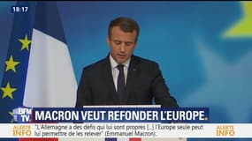 Emmanuel Macron veut refonder l'Europe