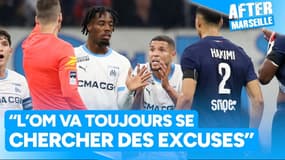 L'arbitrage ? "L'OM va toujours se chercher des excuses"
