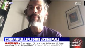 "Il y a une incompréhension face à une communication qu'on ne comprend pas": le témoignage du fils d'une victime du coronavirus