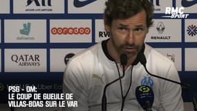 PSG - OM: Le coup de gueule de Villas-Boas sur le VAR