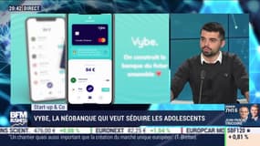 Start up & co: la néobanque Vybe veut séduire les adolescents - 19/02