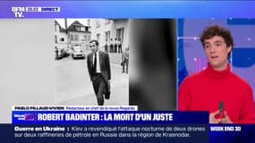 LE MATCH DU SOIR - Mort de Robert Badinter: "C'était une vigie de la République", pour Pablo Pillaud-Vivien