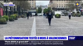 Valenciennes: la piétonnisation testée huit mois