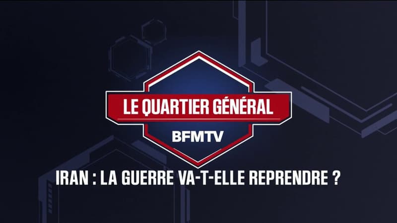 LE QUARTIER GÉNÉRAL - Iran: la guerre va-t-elle reprendre ?