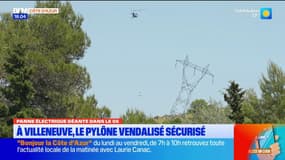 Panne de courant dans le 06 : le pylône de Villeneuve vandalisé sécurisé 
