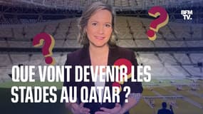 Que vont devenir les stades de la coupe du Monde au Qatar ?