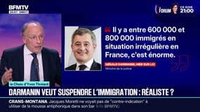 LE CHOIX D'YVES THRÉARD - Gérald Darmanin veut suspendre l'immigration: réaliste ?
