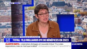 Bénéfices de TotalEnergies: "Quand je vois ça, je pense aux travailleurs, qui comptent chaque euro", réagit Nathalie Arthaud