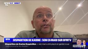 Disparition de Karine Esquivillon: son ex-mari ne croît pas à "une disparition spontanée (...) dans ces circonstances-là"