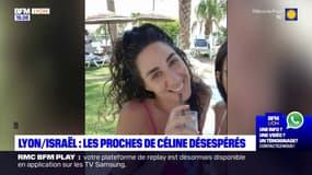 Lyon : les proches de Céline, Franco-Israélienne portée disparue, lancent un appel pour la retrouver