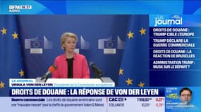 Droits de douane: Ursula von der Leyen annonce que "l'économie mondiale va souffrir massivement"