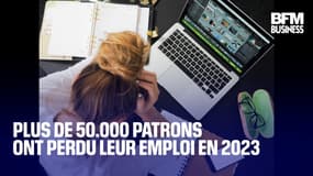  Plus de 50.000 patrons ont perdu leur emploi en 2023 