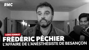 LONG FORMAT - Procès de Frédéric Péchier : l'affaire de l'anesthésiste de Besançon