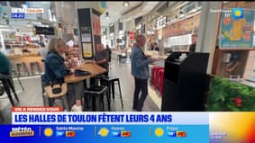 Ce matin, on a rendez-vous aux Halles de Toulon qui fêtent leurs 4 ans cette année