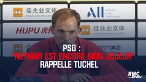 PSG : “Neymar est encore mon joueur” rappelle Tuchel 