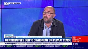 Le débat : 8 entreprises sur 10 craignent un climat tendu 