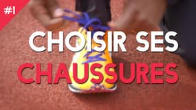 #1 Les conseils de Diagana: bien choisir ses chaussures (1/12)