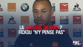 La cuillère de bois ? Gaël Fickou "n'y pense pas"