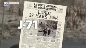 Le petit journal du Débarquement : J-71