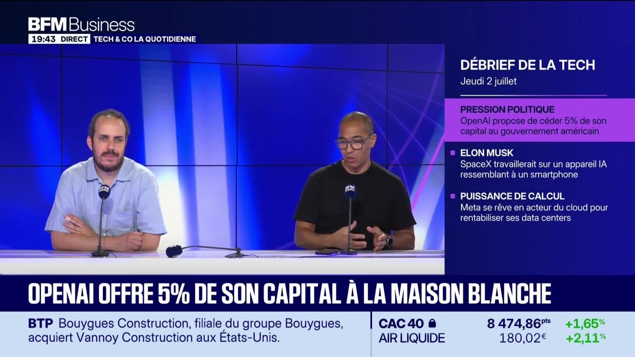 OpenAI offre 5 % de son capital à la Maison-Blanche – 02/07