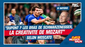 Irlande 32-19 France : "Dupont, c'est les bras de Schwarzenegger avec la créativité de Mozart" selon Moscato