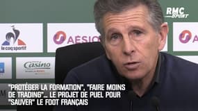 "Protéger la formation", "faire moins de trading"... le projet de Puel pour "sauver" le foot français
